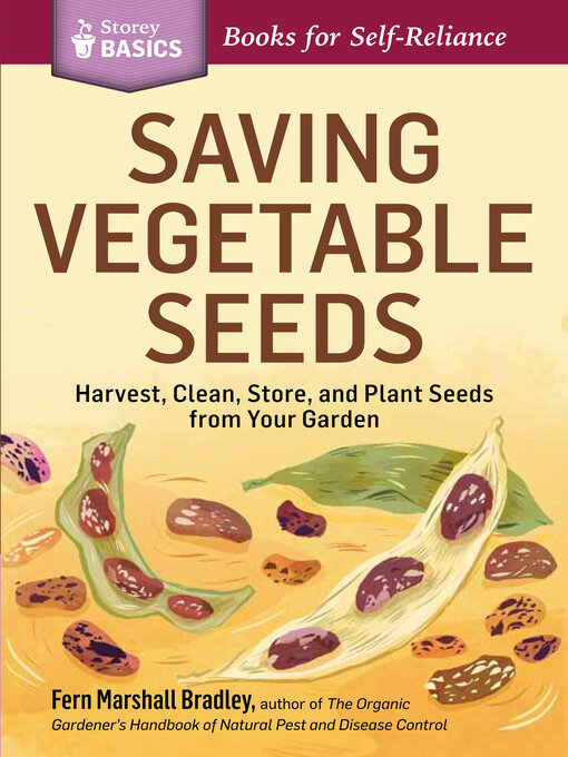 Title details for Saving Vegetable Seeds by Fern Marshall Bradley - Available